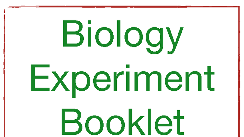 Biology Experiment Booklet: Enzyme Activity & Cell Studies - Studocu
