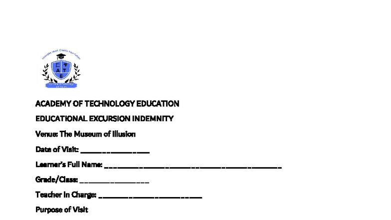 Educational Excursion Indemnity Form - ACADEMY OF TECH EDUCATION - Studocu