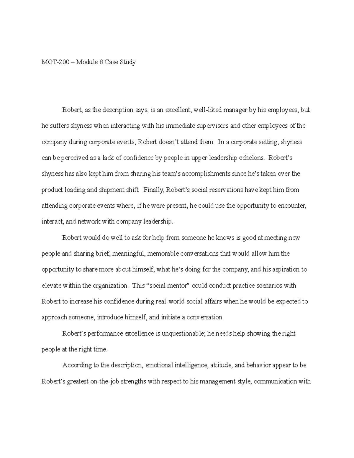 Case Study - MGT-200 – Module 8 Case Study Robert, as the description ...