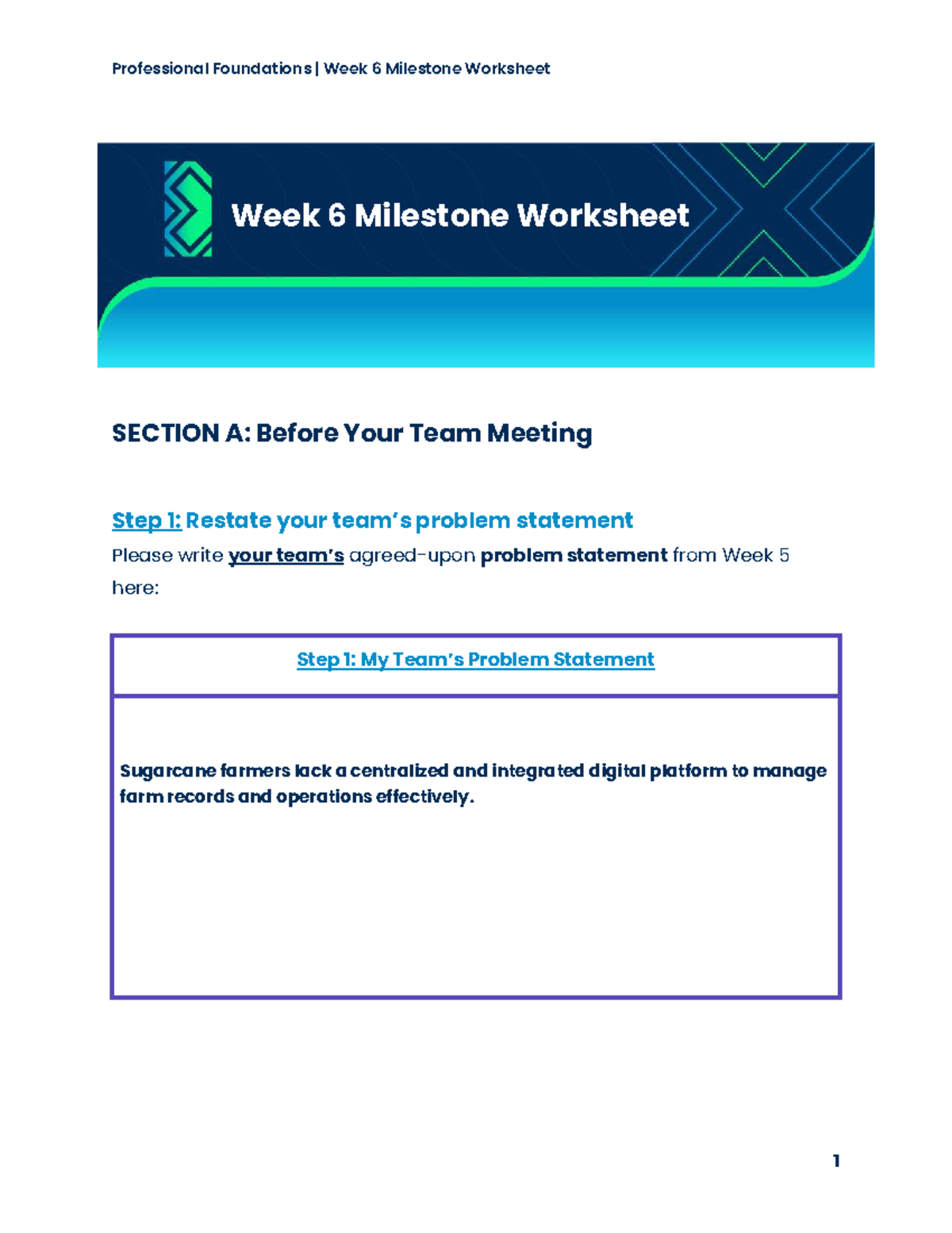 Professional Foundations PFM 6 Milestone Worksheet and Team Reflections ...