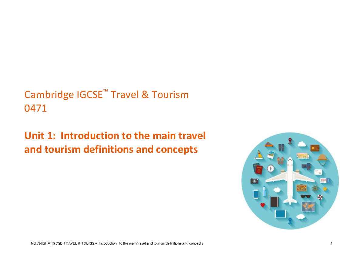 Cambridge Travel & Tourism 0471 Unit 1: Key Definitions & Concepts ...