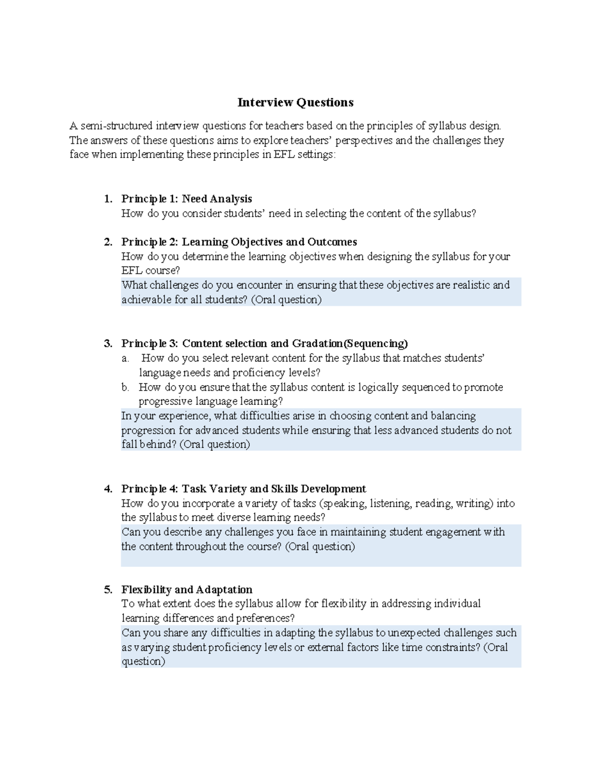 Interview - The answers of these questions aims to explore teachers ...