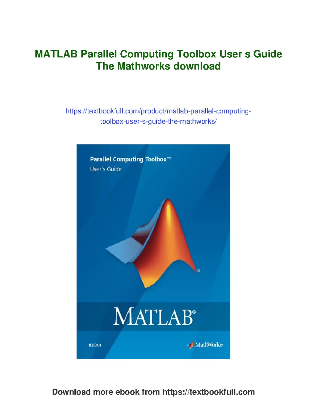 MATLAB Parallel Computing Toolbox User's Guide (67323) - Studocu