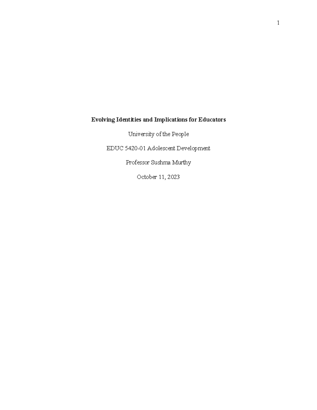 Reflections on Identity Formation - Written Assignment for EDU 5420 ...