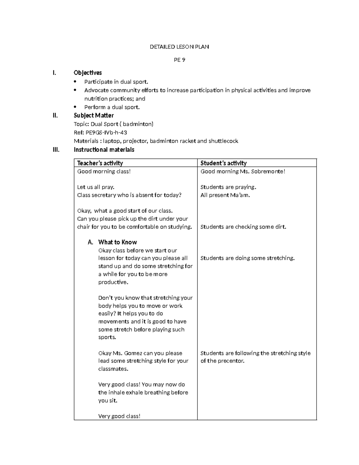 Detailed lp - DETAILED LESON PLAN PE 9 I. Objectives Participate in ...