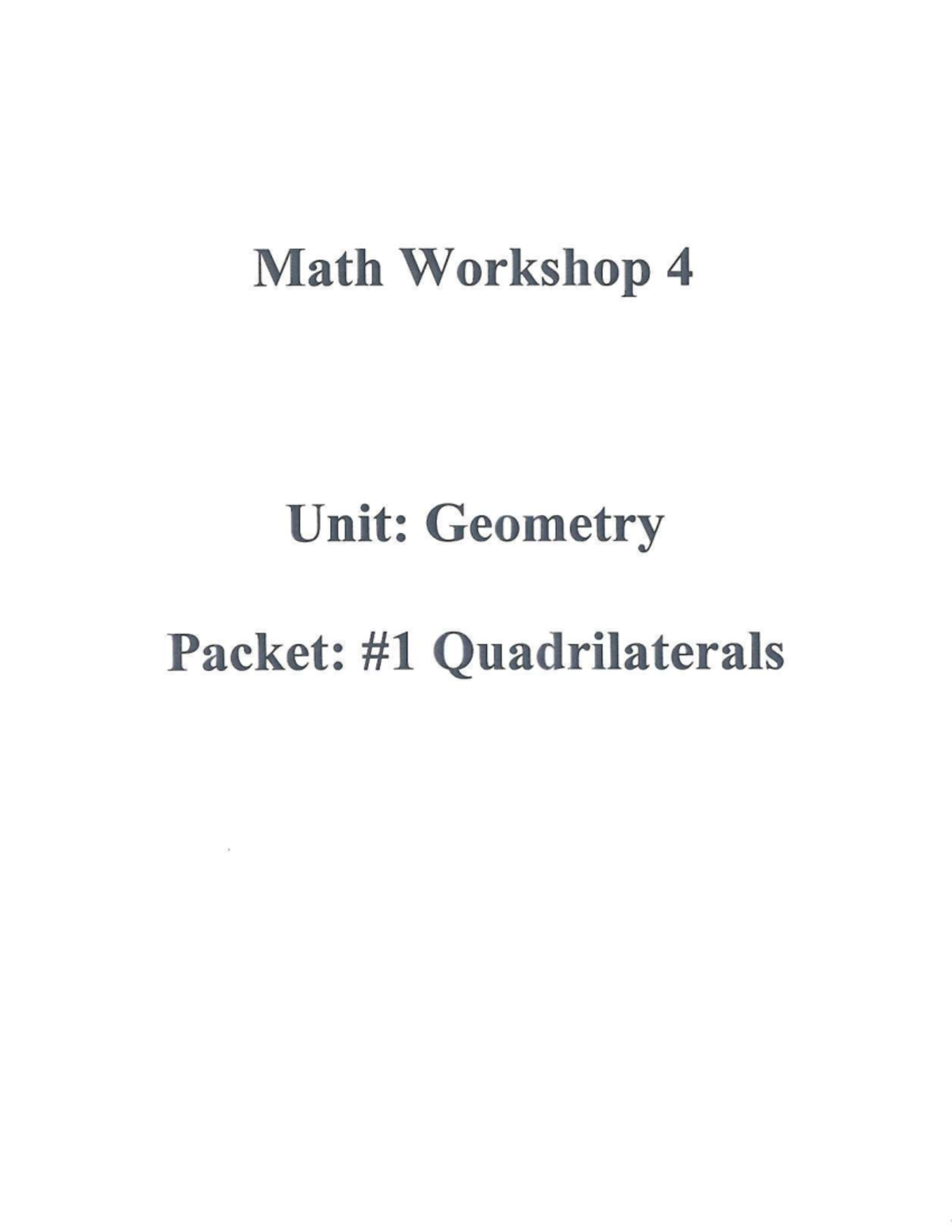 Geometry Packet: Quadrilaterals and Parallelograms (PQ 201, LP 211 ...