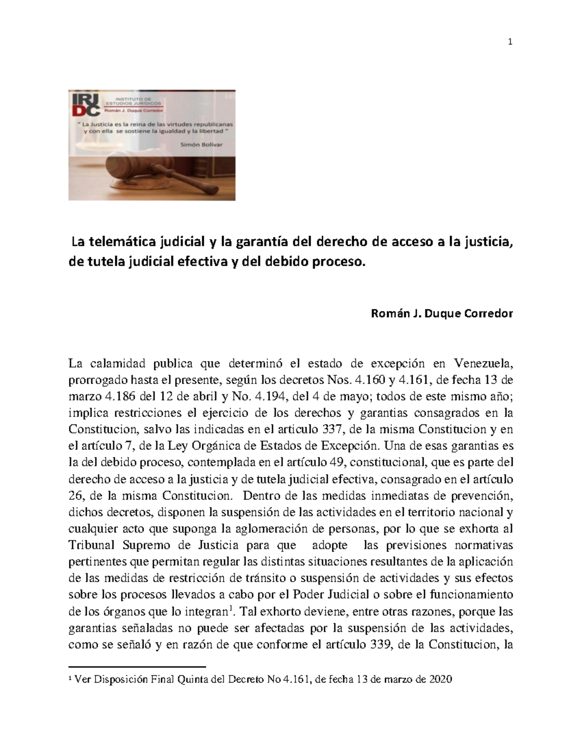 La Telemática Judicial y el Derecho de Acceso a la Justicia en ...
