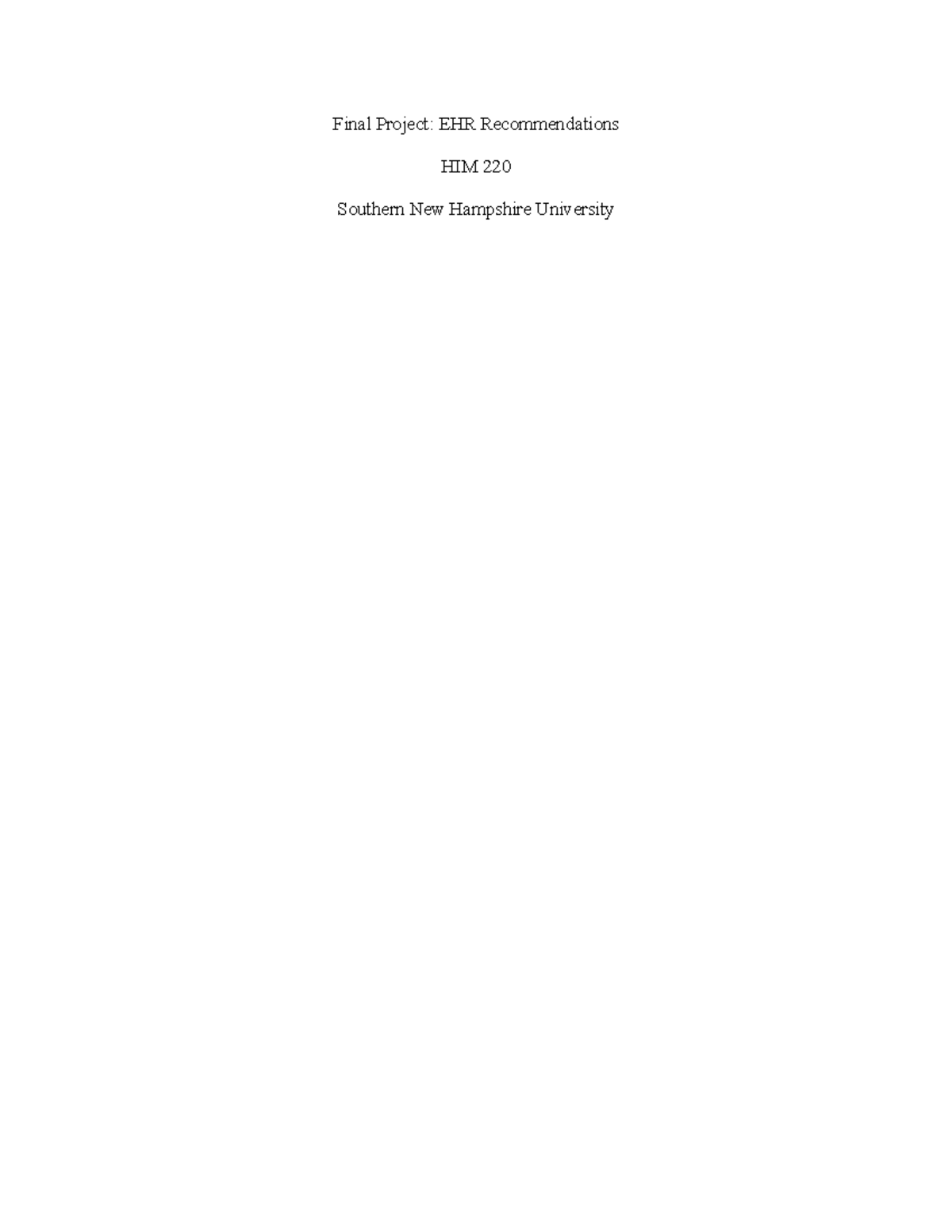 Final Project: EHR System Recommendations for HIM 220 - Studocu