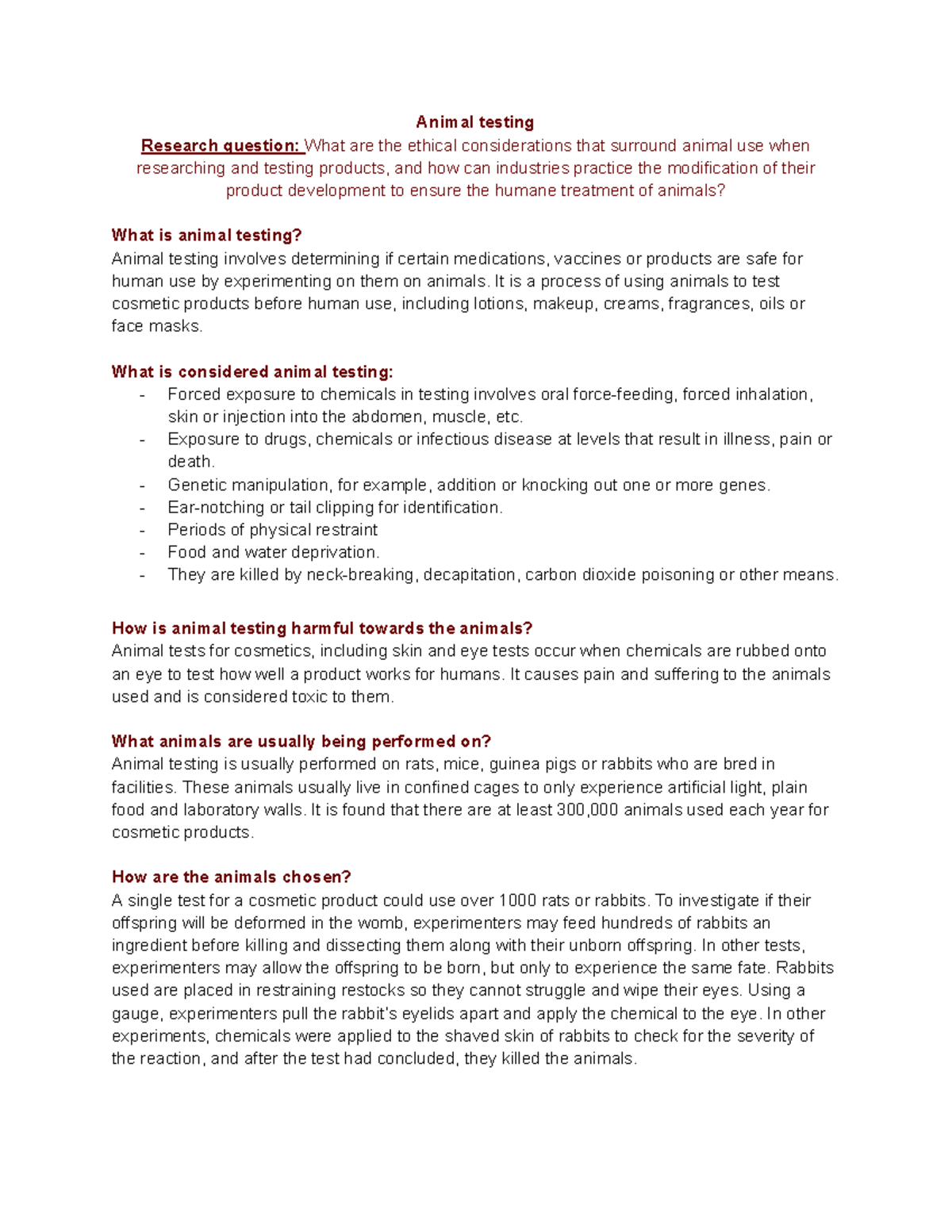 Animal testing - oooooooo - Animal testing Research question: What are ...