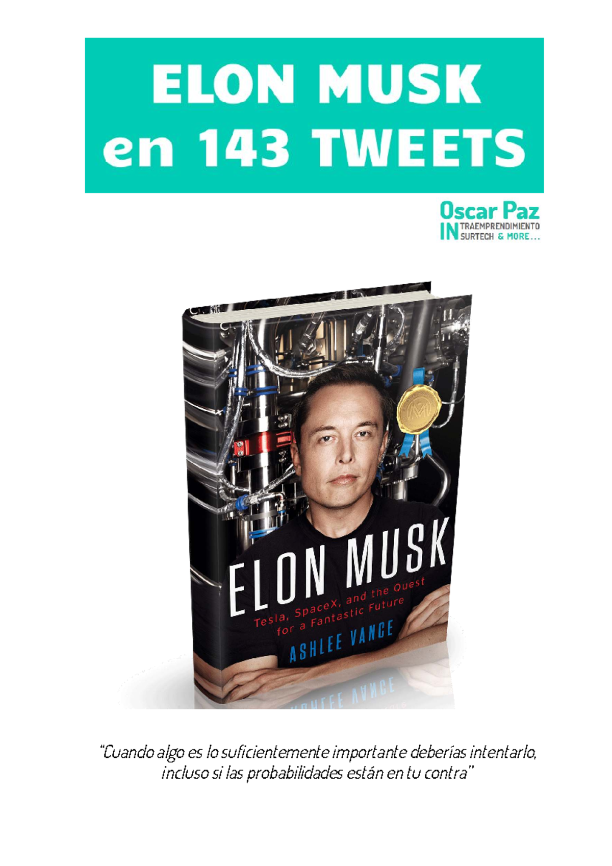 Biografía de Elon Musk: Innovación y Determinación en 143 Tweets - Studocu