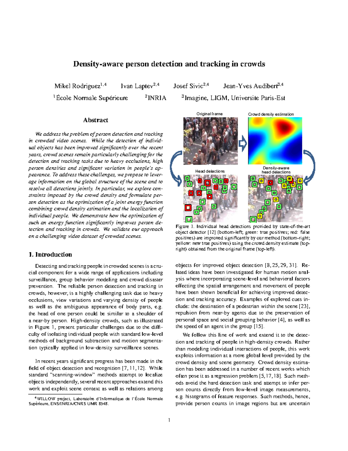 2011 ICCV: Person Detection & Tracking in Crowds Using Density ...