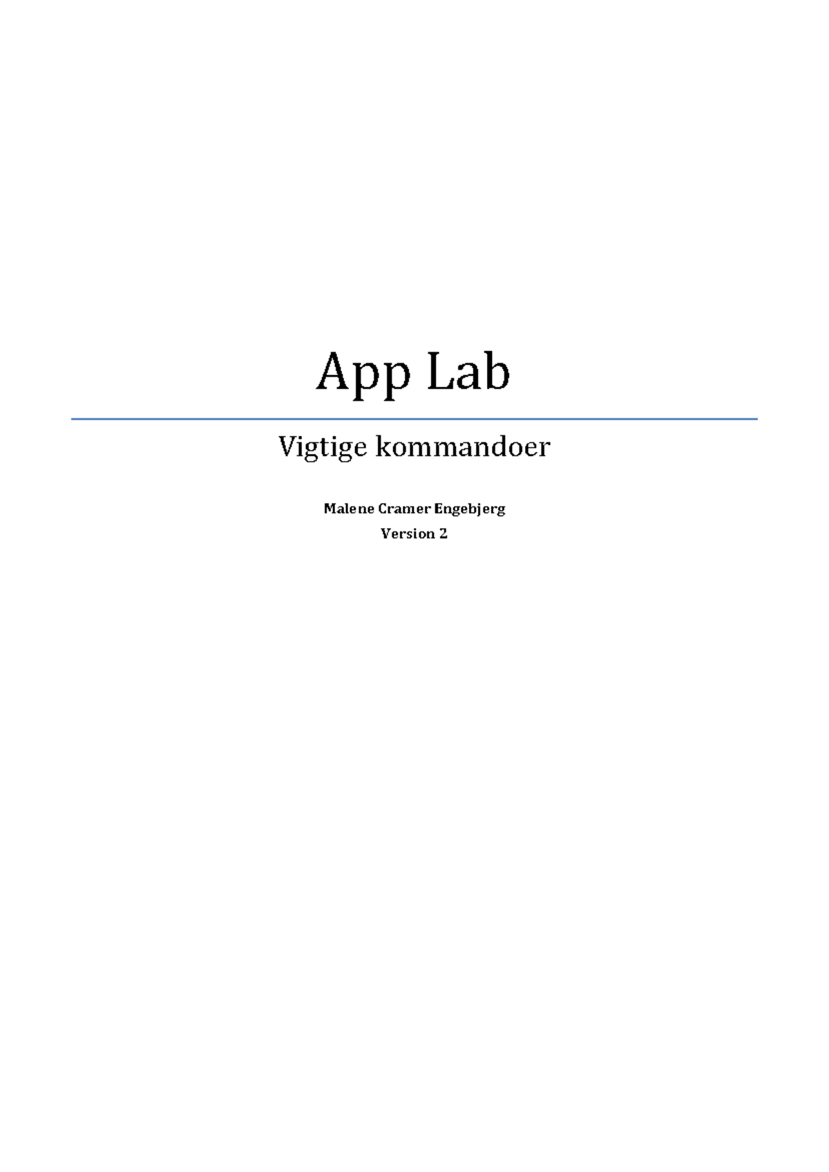 App Lab Vigtige Kommandoer og Programmeringskoncepter - Studocu