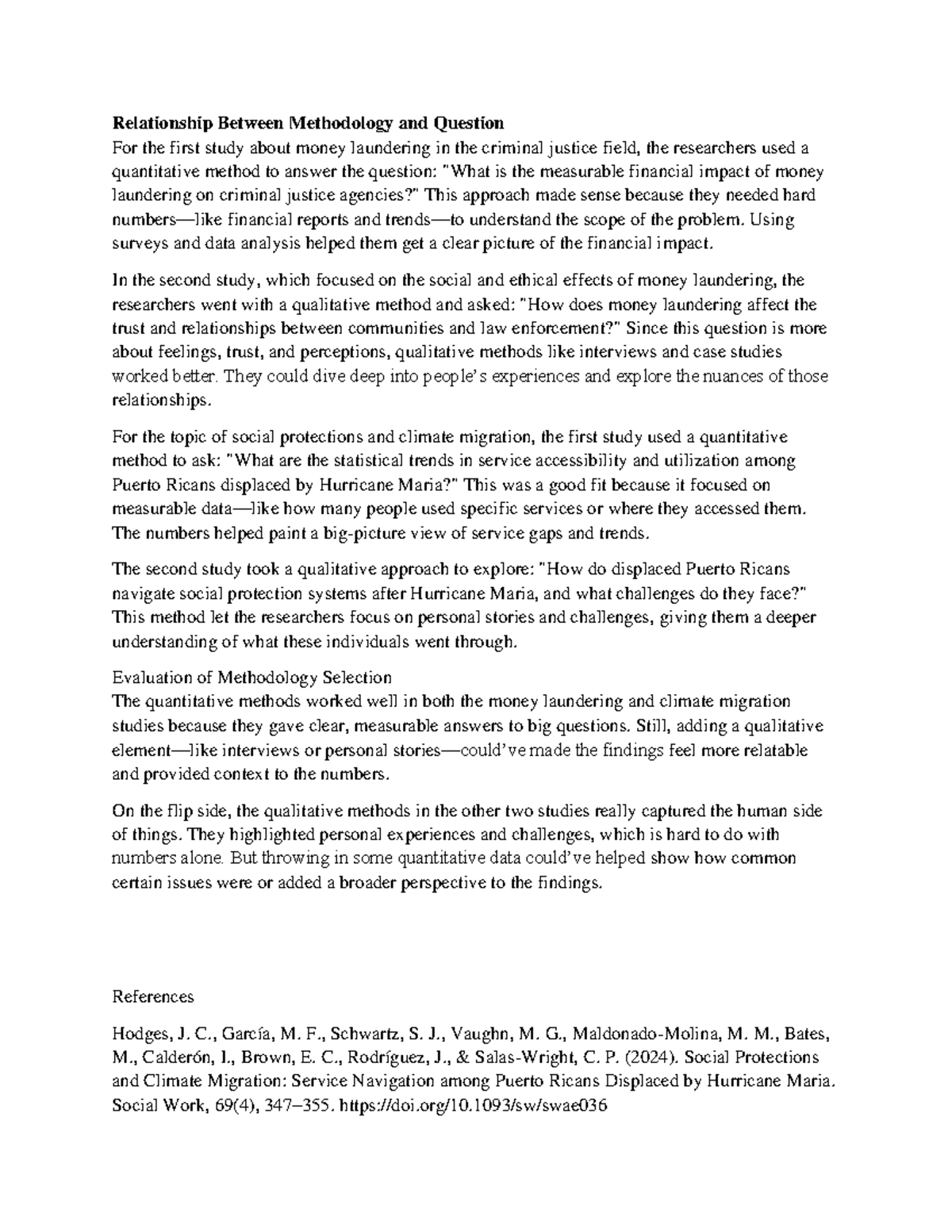 Module 3 Journal SCS-285 - Relationship Between Methodology and ...