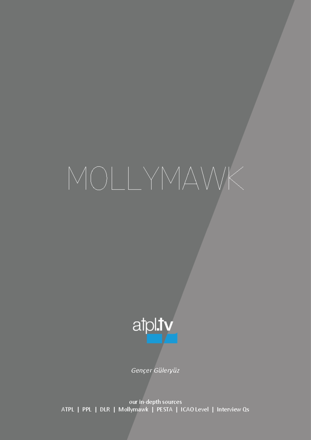 Mollymawk Testi Hazırlık Notları - ATPL TV (2023) - Studocu