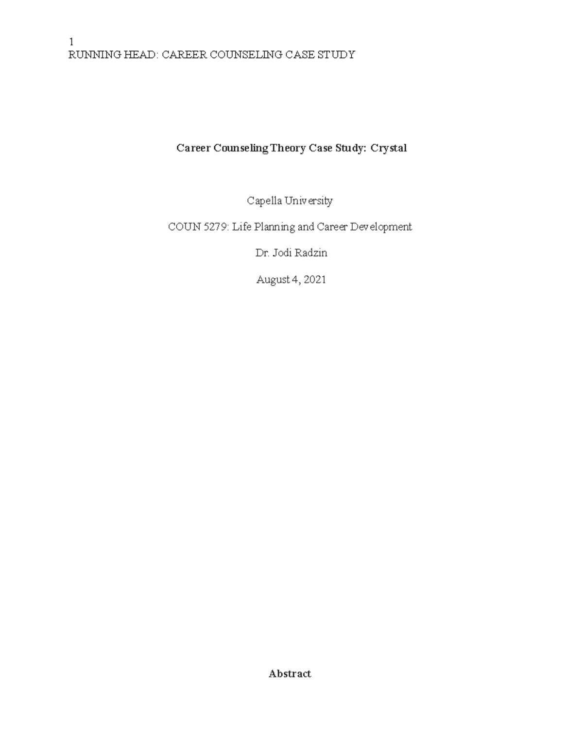 U3A1 Career Counseling Case Study: Applying Career Construction Theory ...