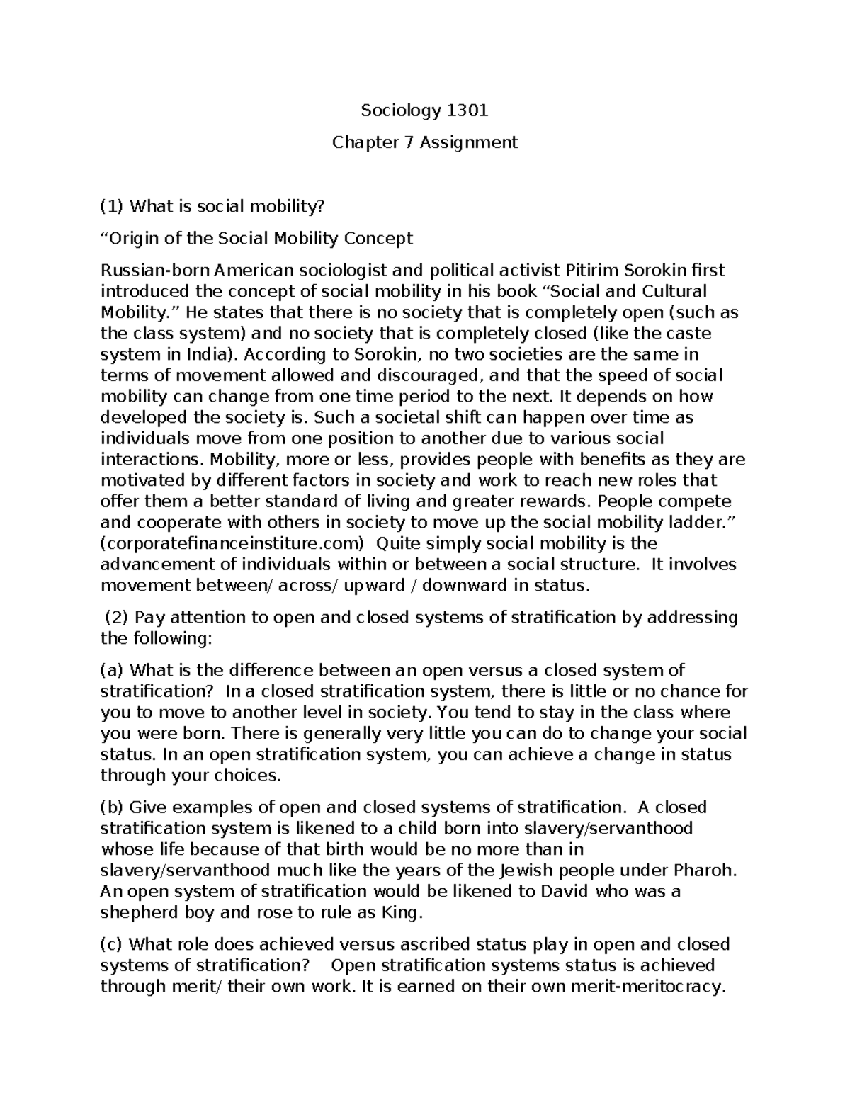 Assign 7 - Week 7 - Sociology 1301 Chapter 7 Assignment (1) What is ...