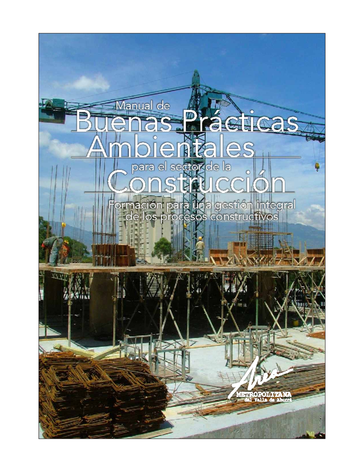 Manual de Buenas Prácticas Ambientales en Construcción - Área ...