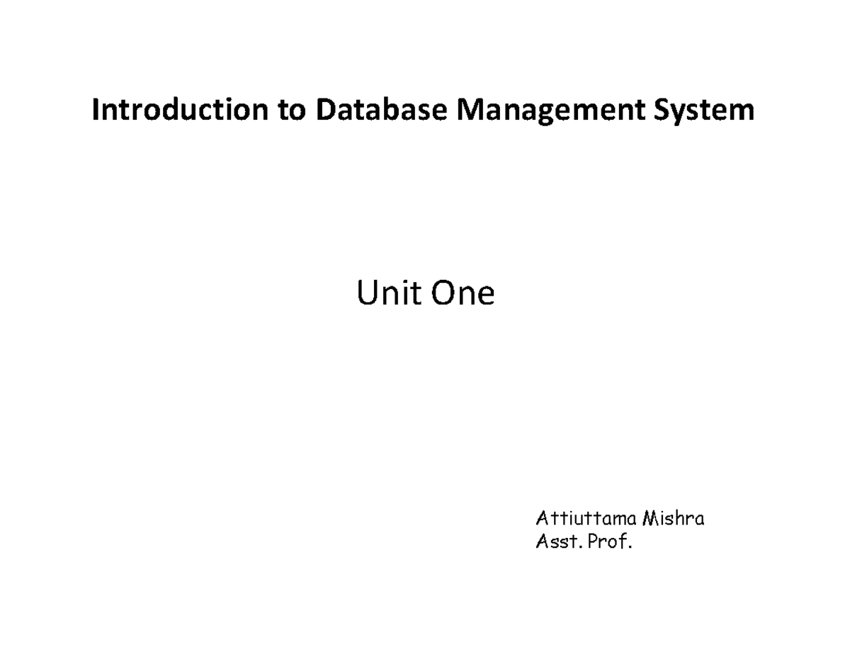 DBMS 101: Introduction to Database Management System - Unit One - Studocu