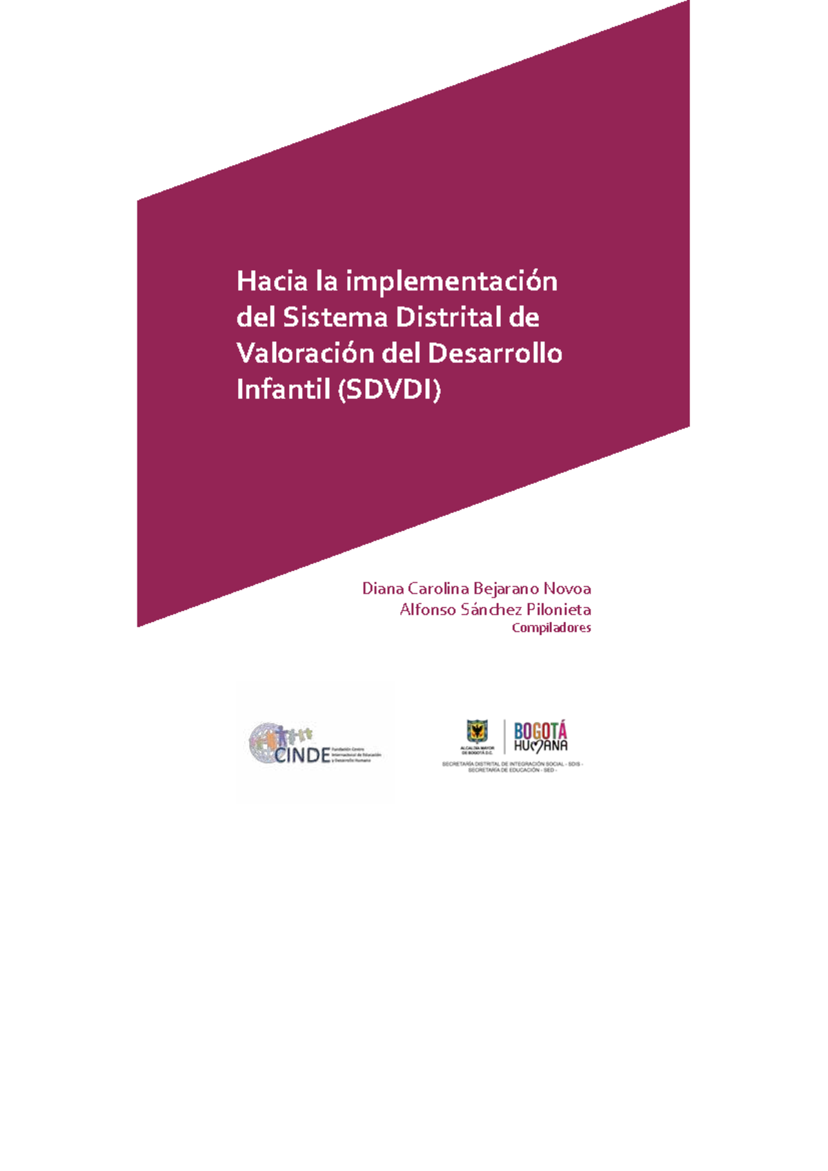 Hacia la Implementación del SDVDI: Desarrollo Infantil en Bogotá - Studocu