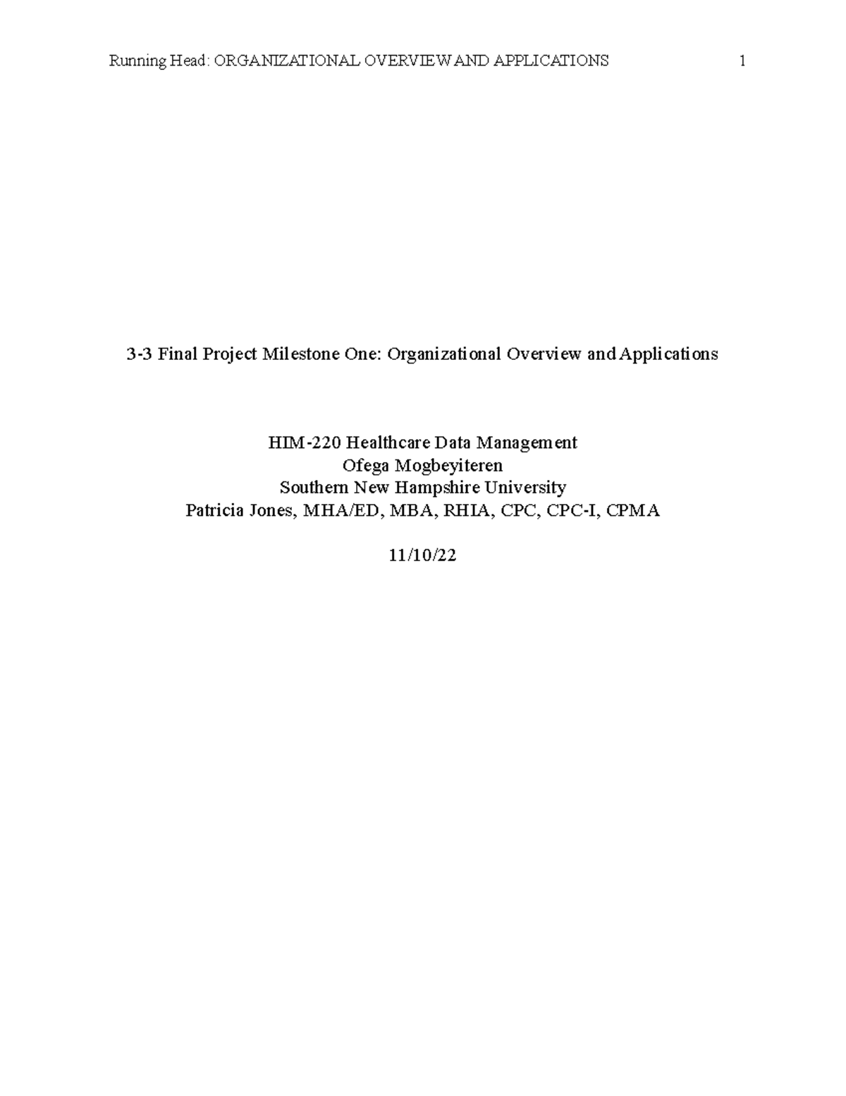 HIM 220 Final Project Milestone One: EHR Overview and Applications ...