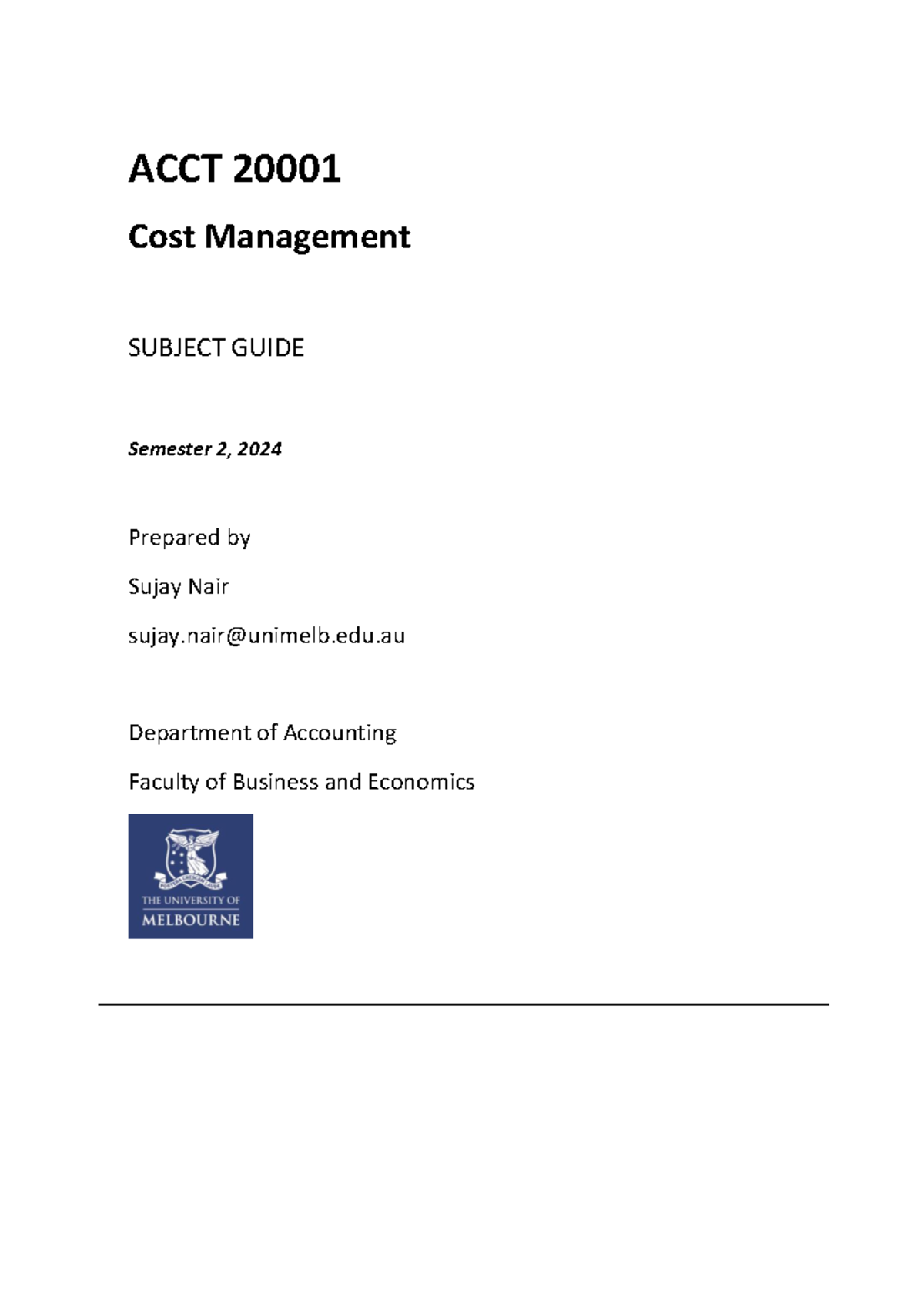 Cost Management Subject Guide for ACCT20001 - Semester 2, 2024 - Studocu
