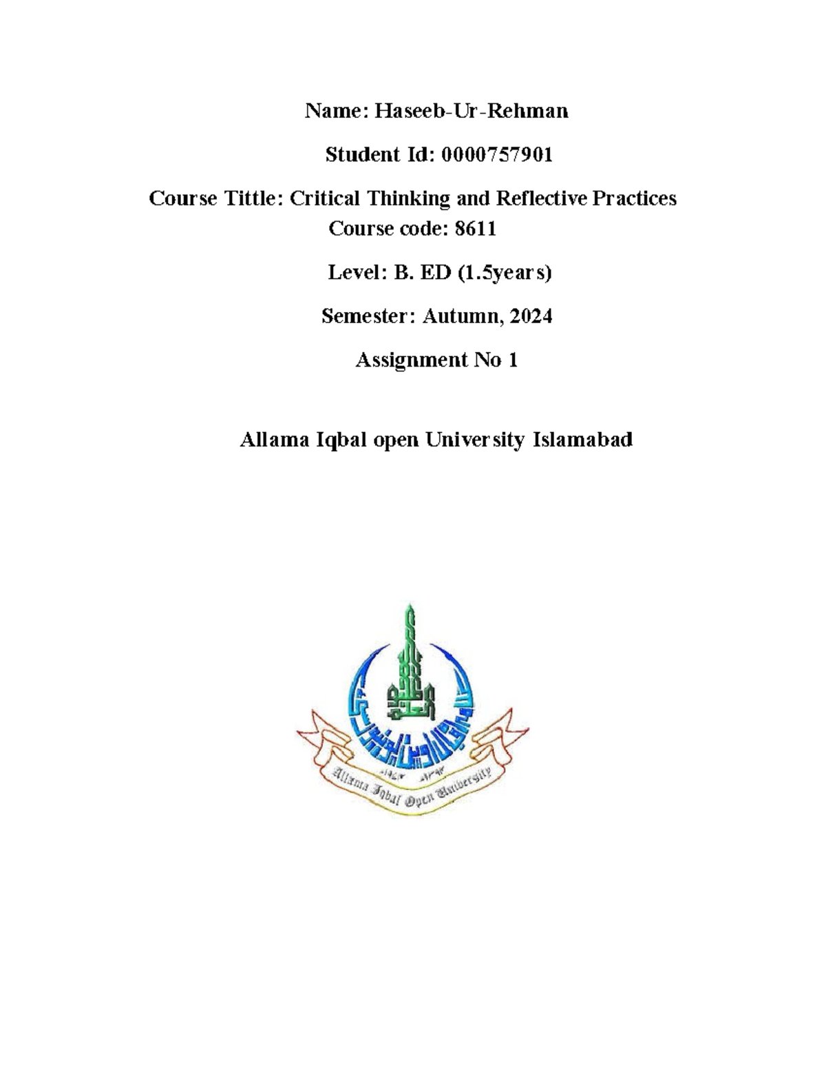 Critical Thinking & Reflective Practices: Assignment 1 (Course 8611 ...