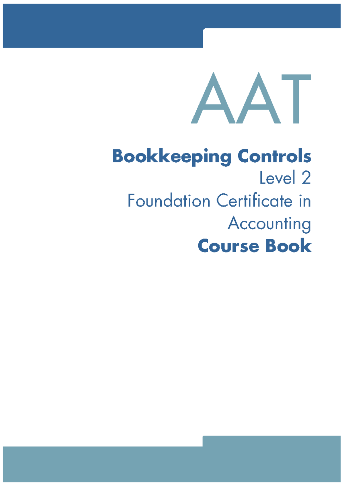 Level 2 - Bookkeeping Controls: Course Book Overview - Studocu