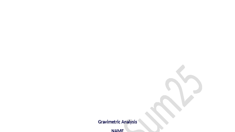 Gravimetric Analysis CHM 113 Post Lab Report - Studocu