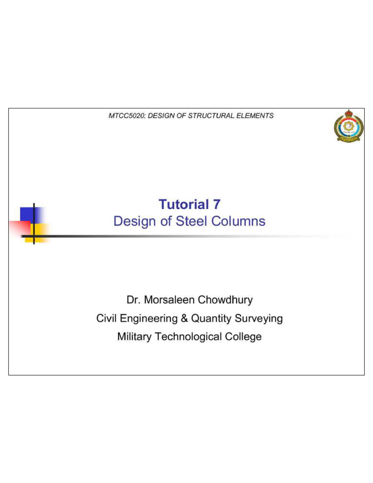 MTCC5020: Tutorial 7 - Design of Steel Columns Analysis and Solutions ...