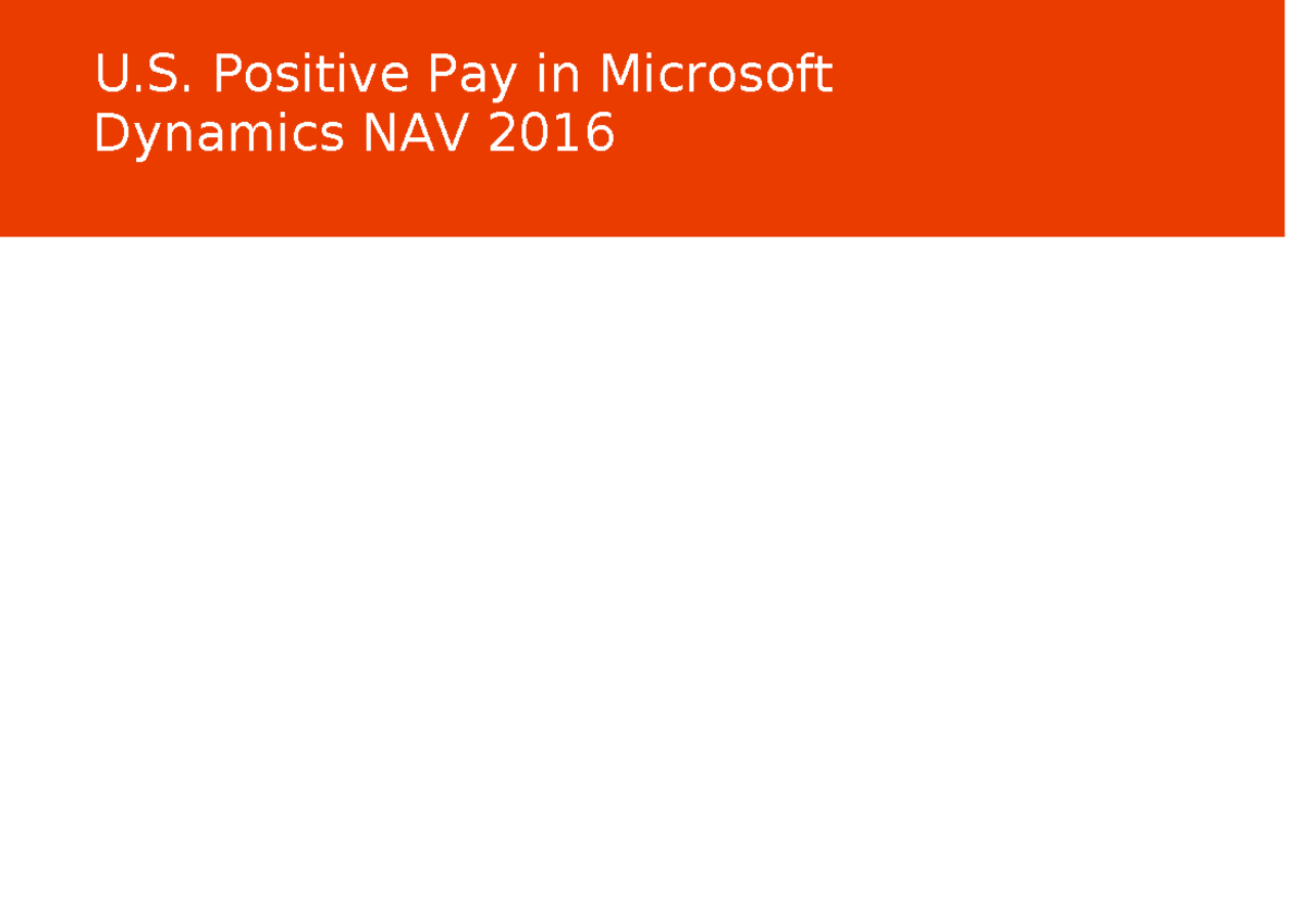 U. Positive Pay Demo Guide for Microsoft Dynamics NAV 2016 - Studocu
