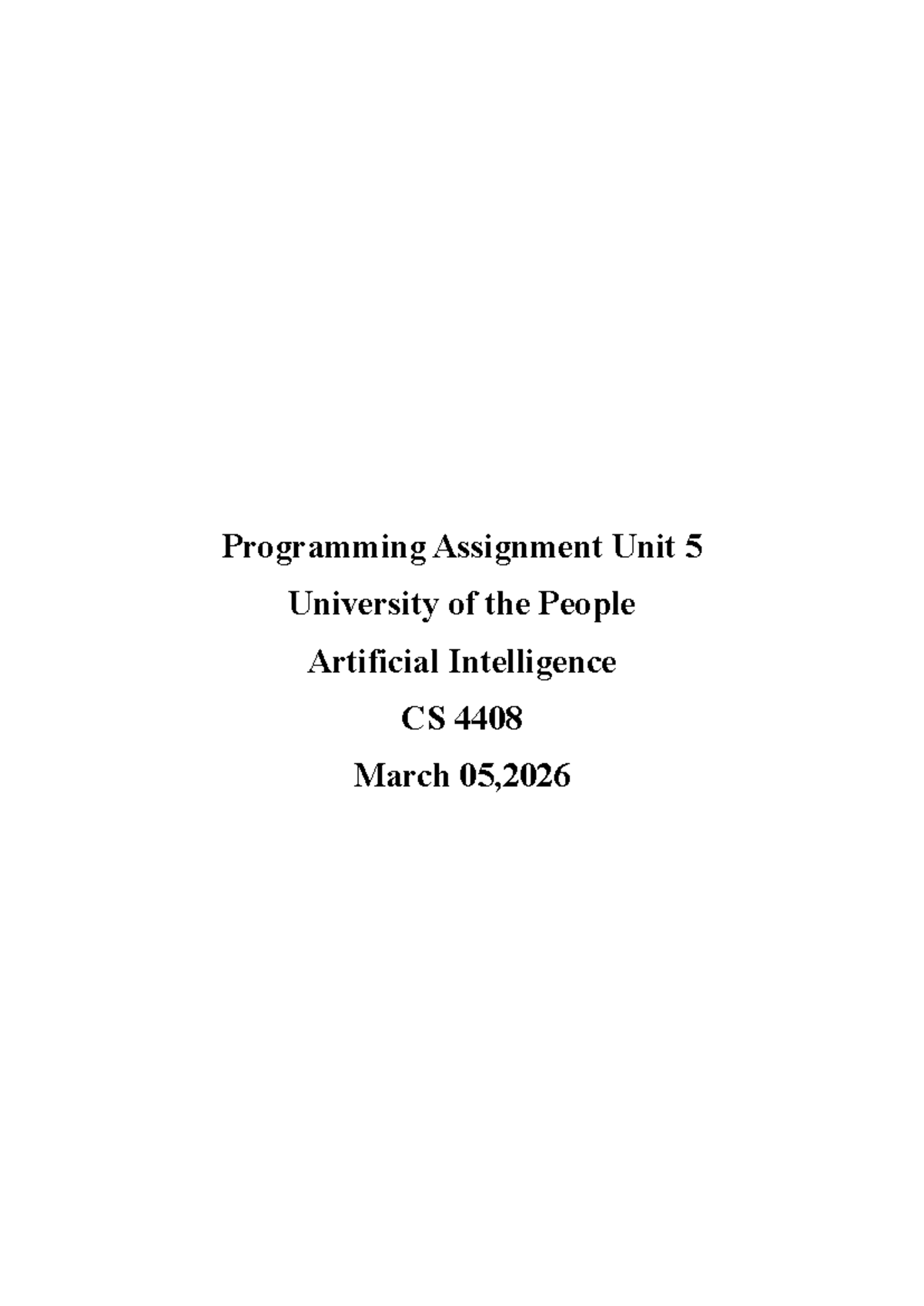 CS 4408 Programming Assignment 5: Logical Operators in AI - Studocu