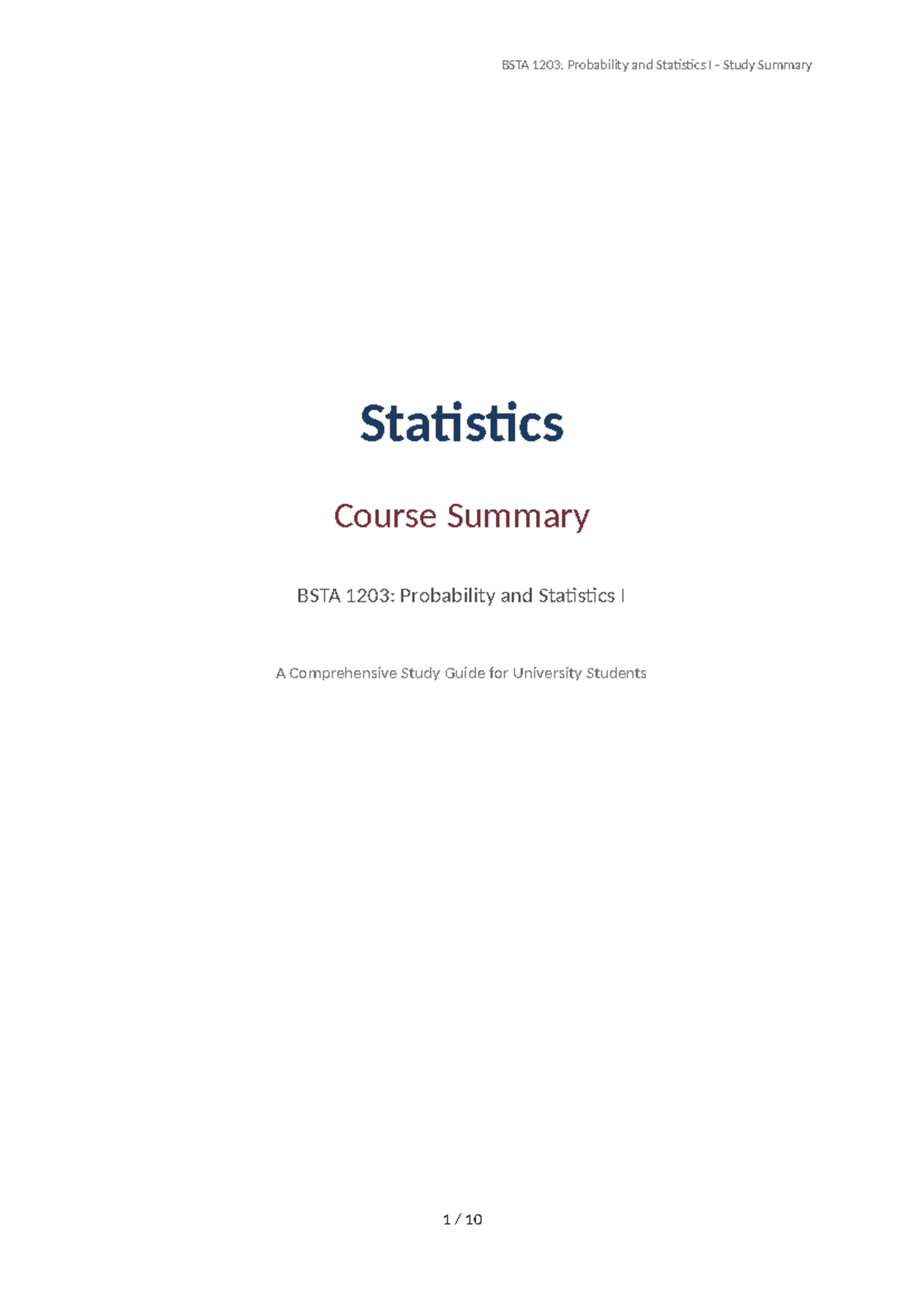 BSTA 1203: Probability and Statistics I Comprehensive Study Summary ...