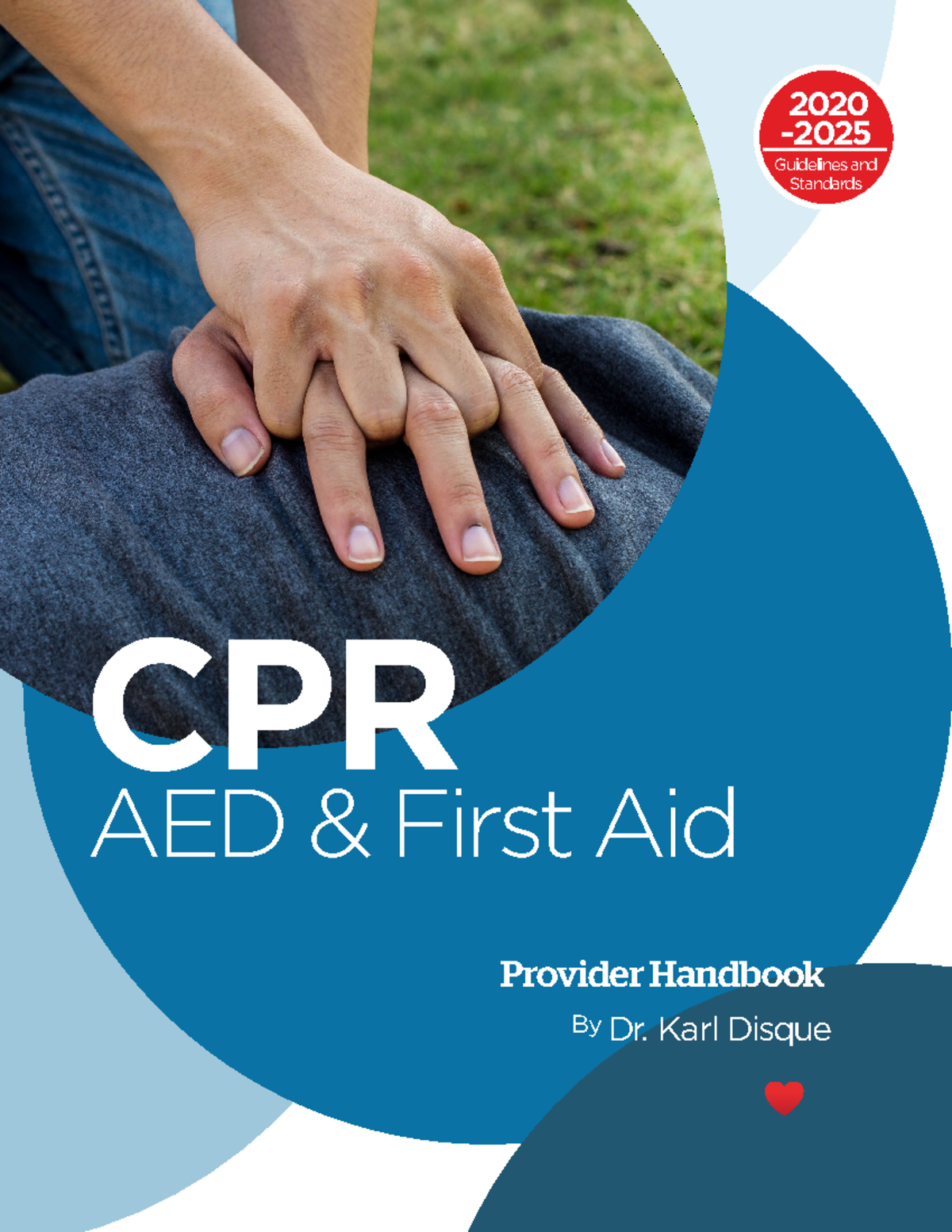 CPR Provider Handbook: AED & First Aid Guidelines (2021-2025) - Studocu