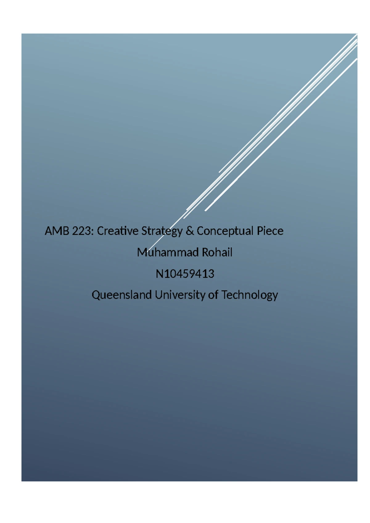 AMB223 Assessment 2: Creative Strategy for QUT's Advertising Course ...