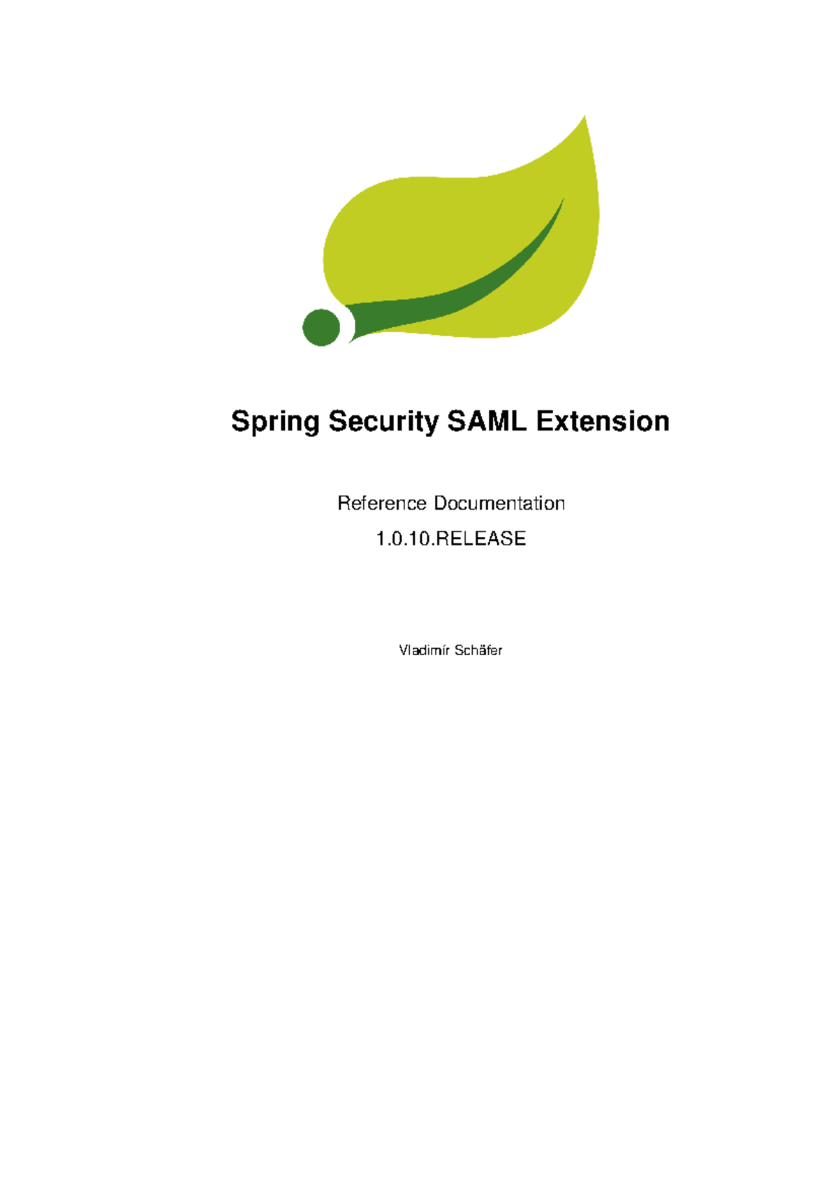 Spring security saml reference - Reference Documentation 1.0.10 ...