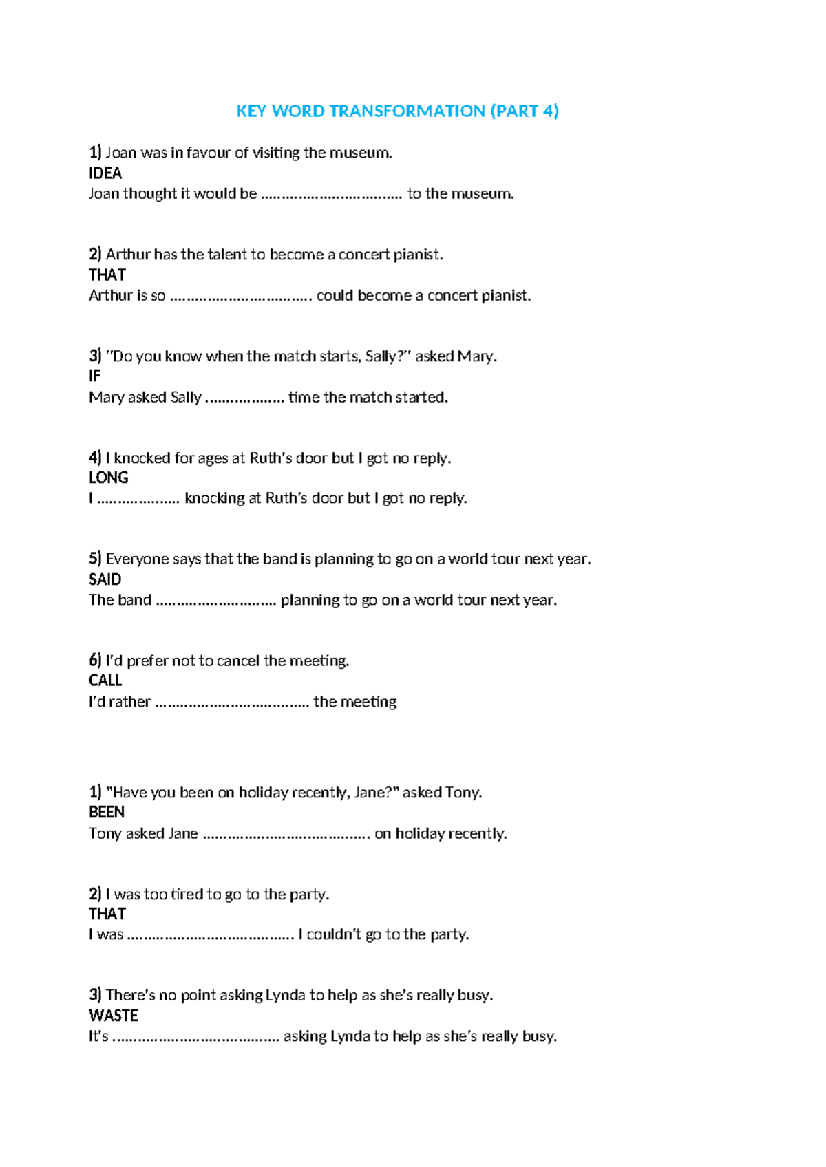Cambridge Exam: Use of English Key Word Transformation Practice - Studocu