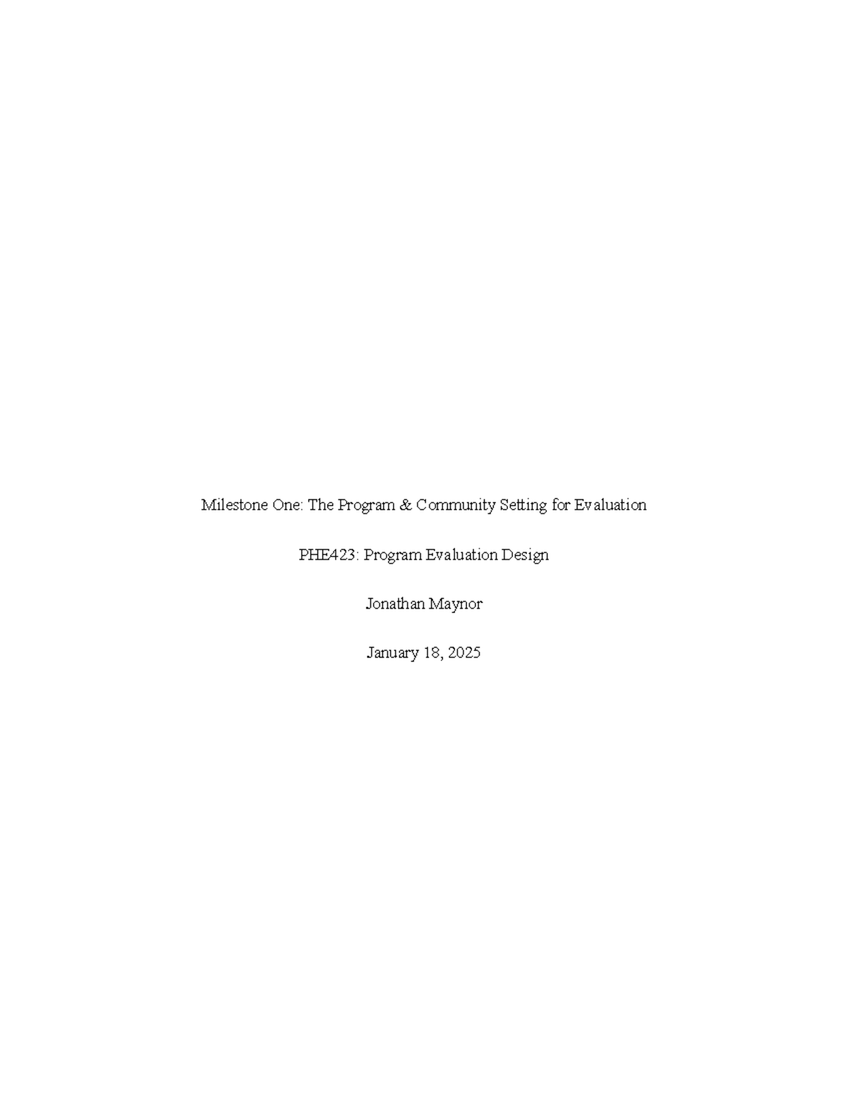 Milestone One: Evaluating GHWIC Programs in Native Communities PHE423 ...