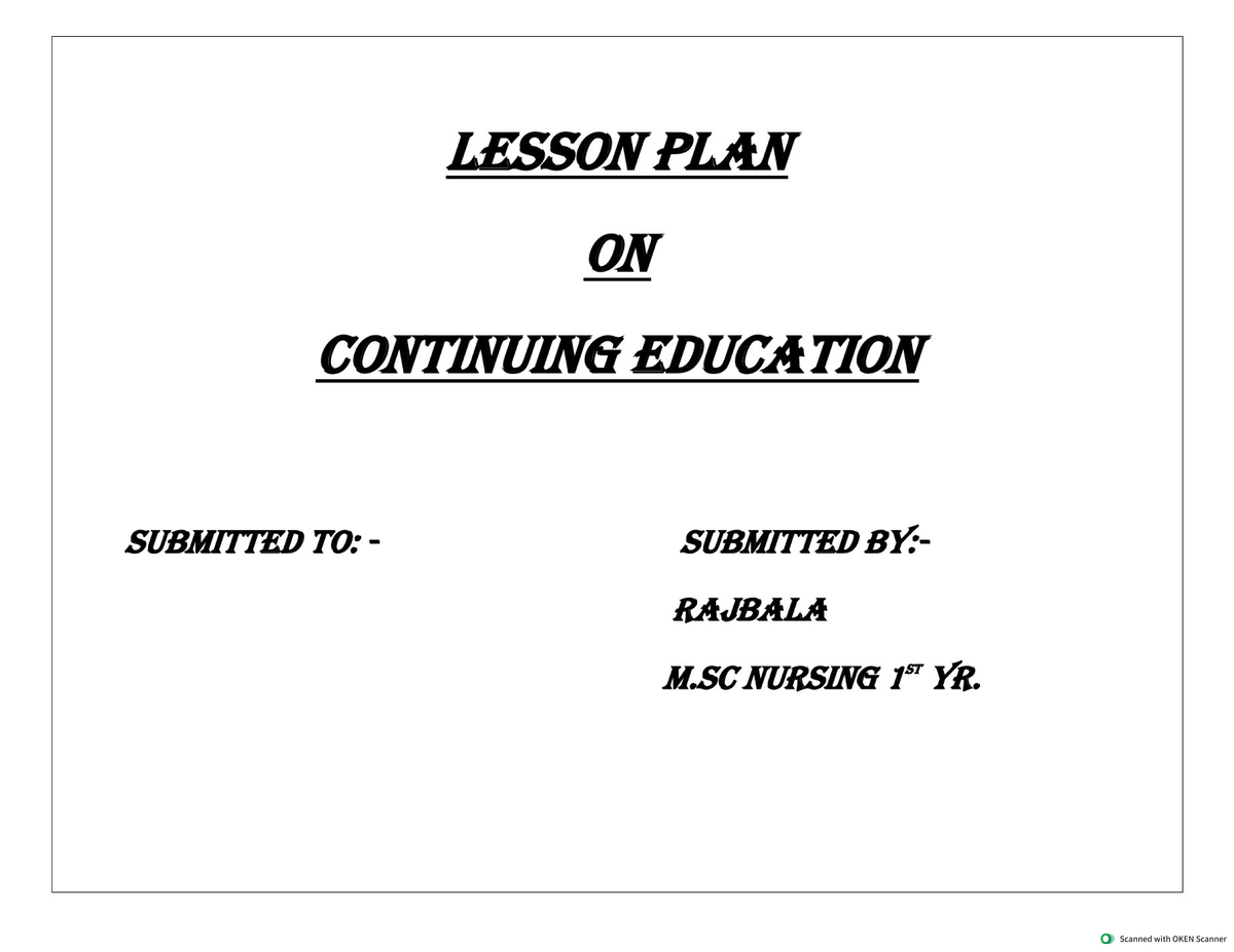 Nursing 1st Year Lesson Plan on Continuing Education (M) - Studocu