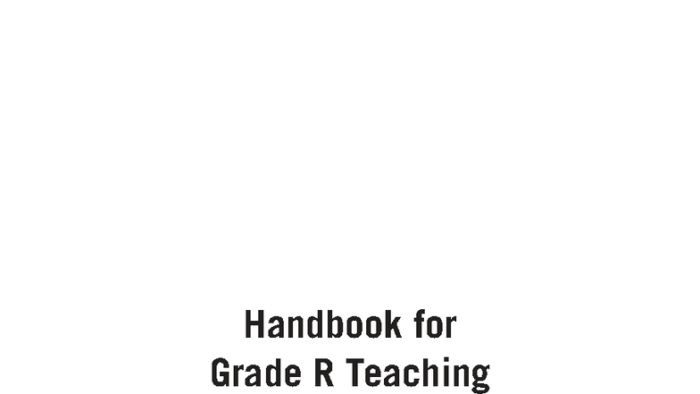 Handbook for Grade R Teaching: Exploring Purpose, Methodology, and ...