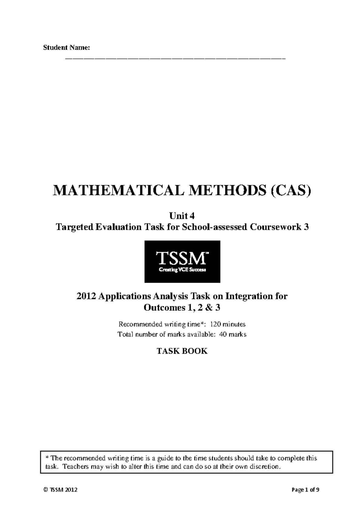 Mathematical Methods (CAS) Unit 4 Coursework 3 Evaluation Task 2012 ...