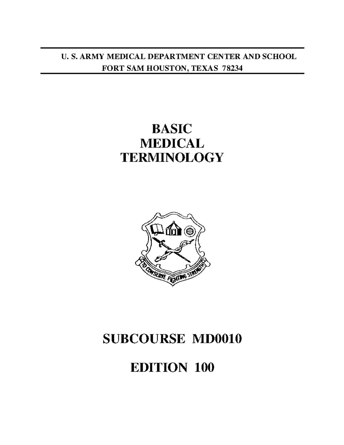Basic Medical Terminology Course MD - U.S. Army Subcourse MD0010 - Studocu