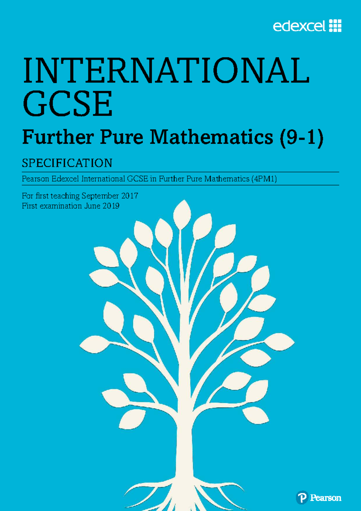 International GCSE Further Pure Mathematics (4PM1) Specification ...