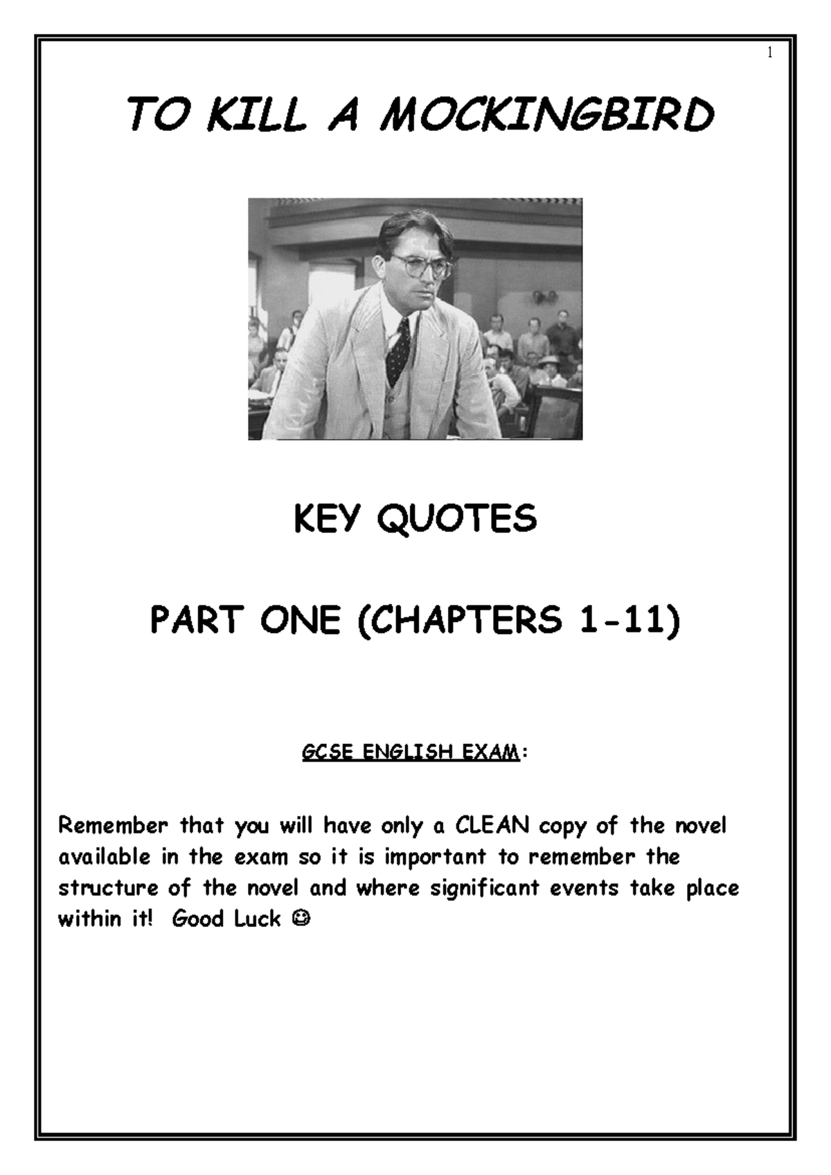 1 TO KILL A MOCKINGBIRD KEY QUOTES CHAPTERS 1-11 GCSE ENGLISH - Studocu