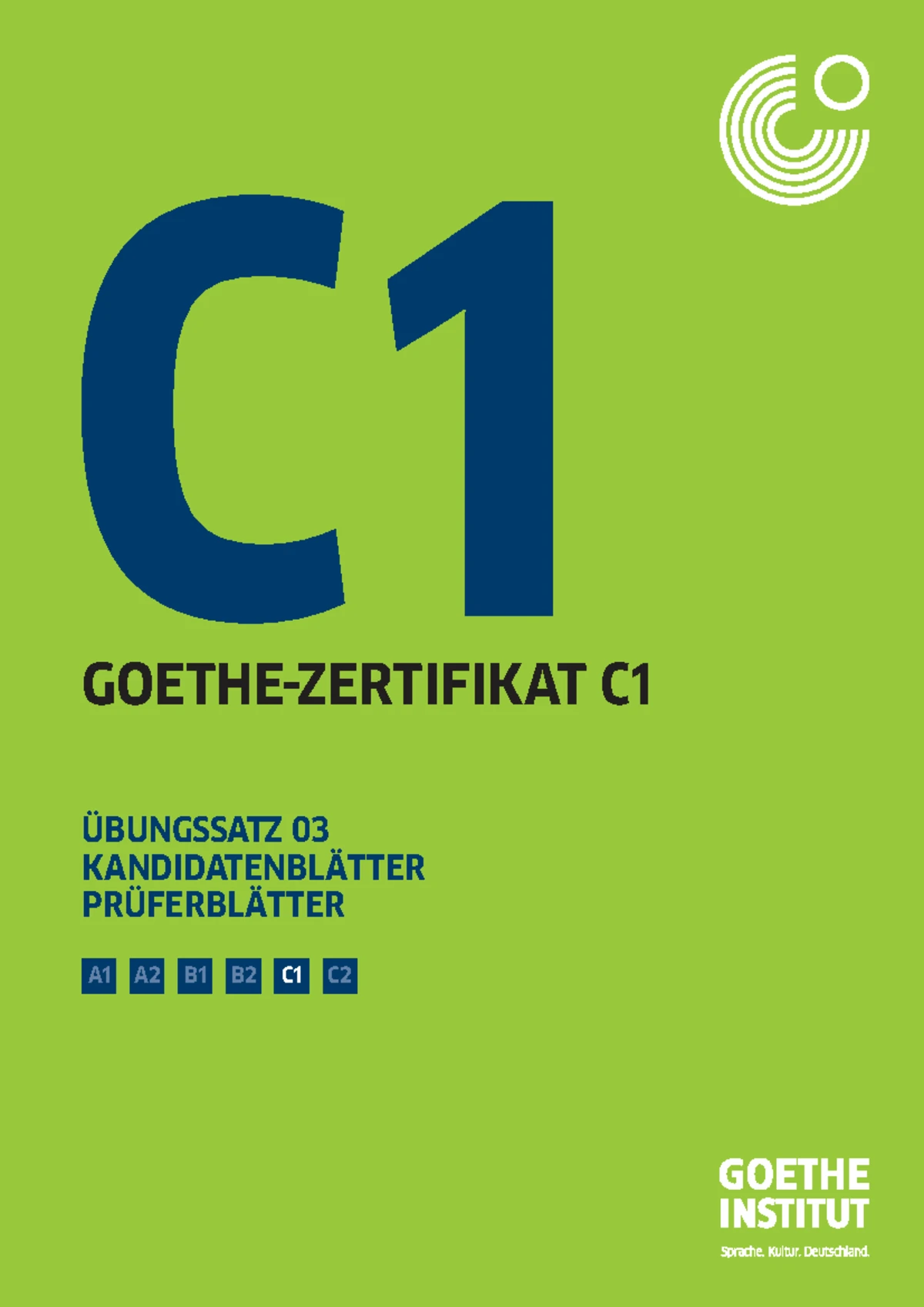 Mit Erfolg zum Goethe-Zertifikat C1 - Testbuch (012345ÿ78495