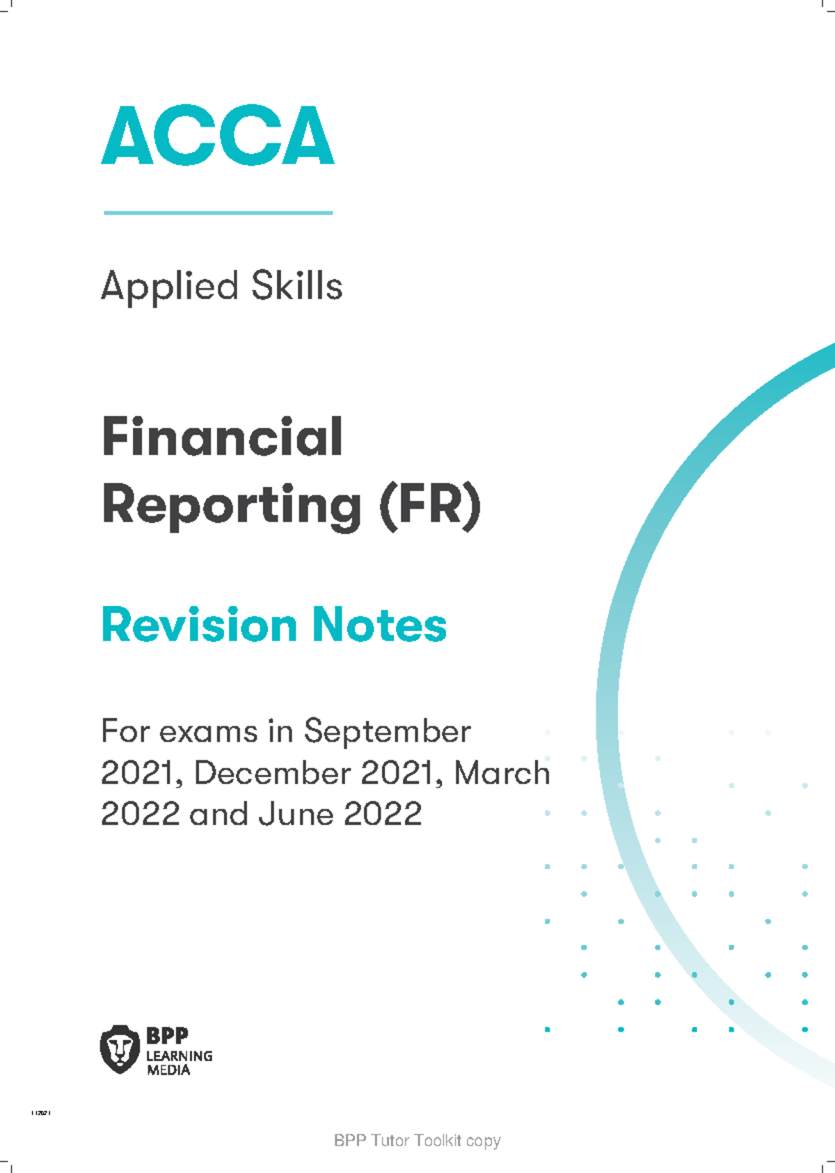 ACCA Financial Reporting (FR) 2021 Revision Exam Success Guide - Studocu