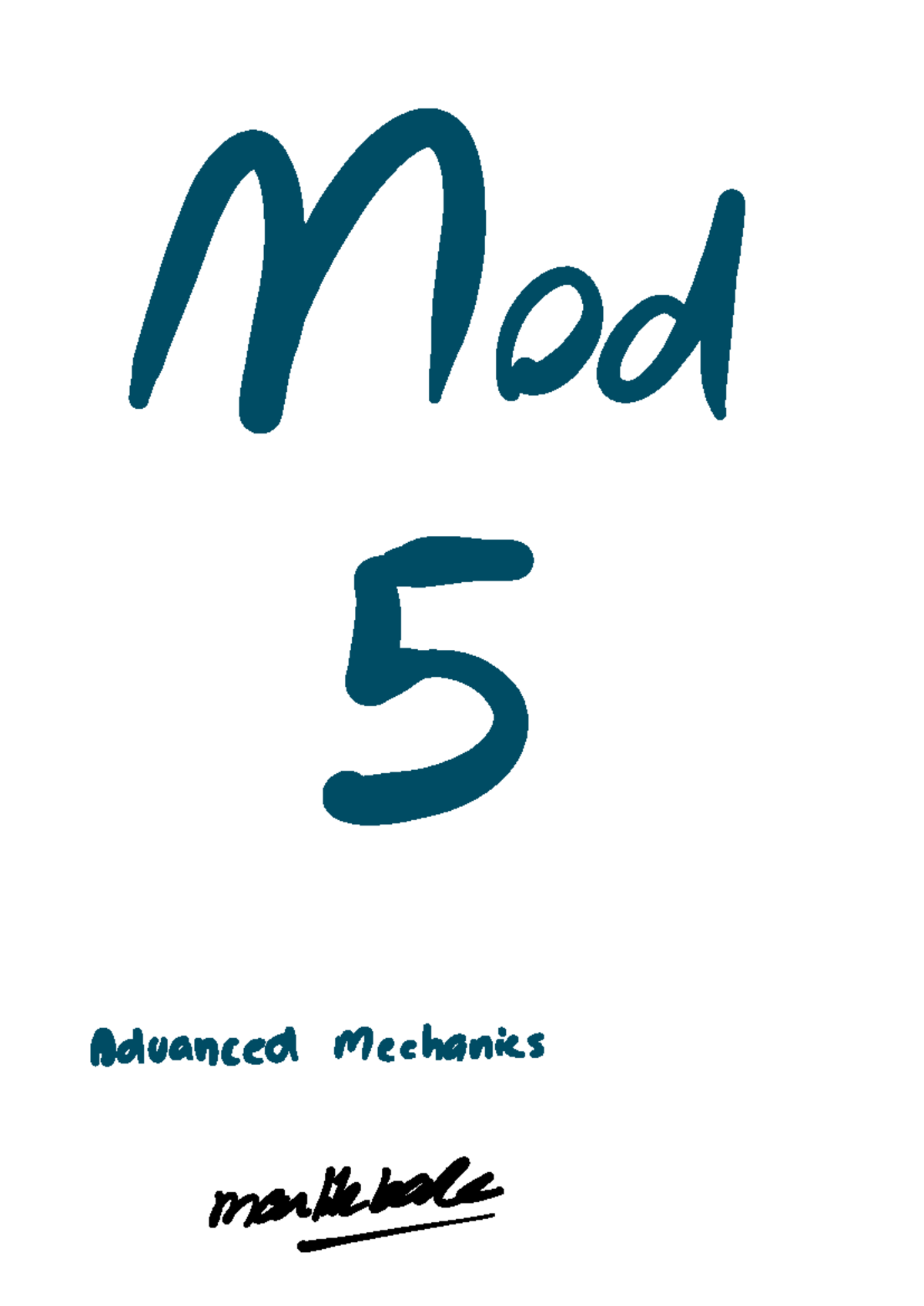 Mod 5 - Advanced Mechanics Study Notes - Studocu