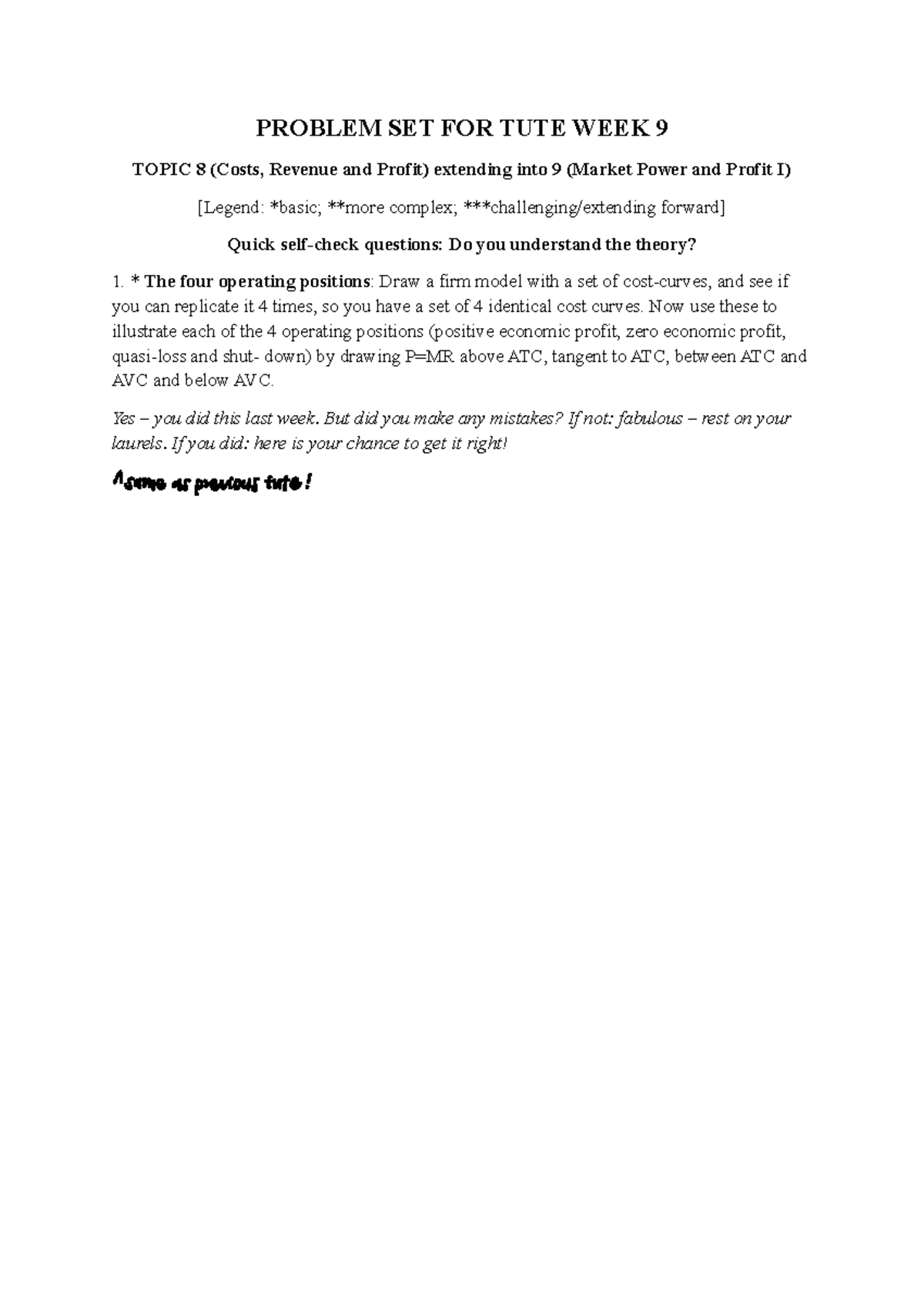 ECON1101 TUTE 9 - tutorial work - PROBLEM SET FOR TUTE WEEK 9 TOPIC 8 ...