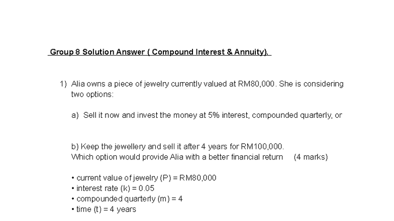 Group 8 KAM1101B-1 - Compound Interest Annuity Solutions - Studocu