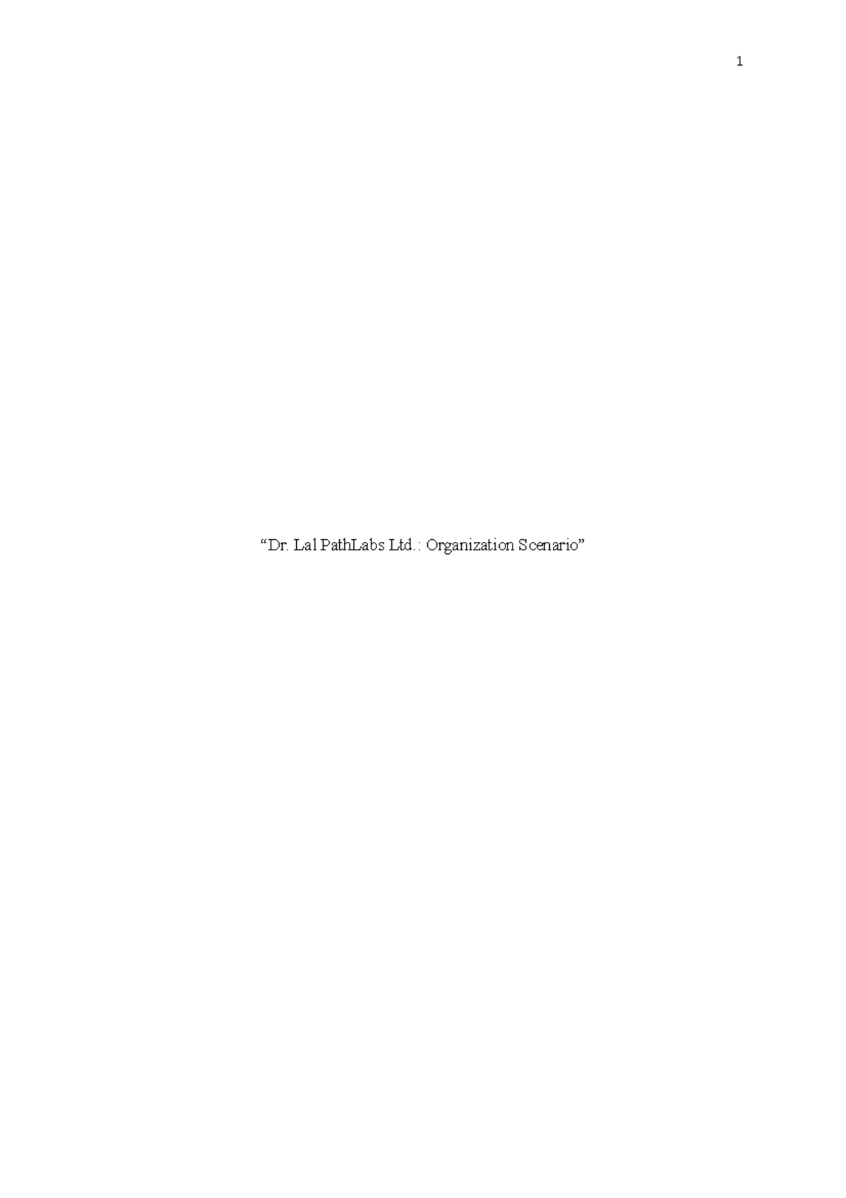 Analysis of Organizational Management: Dr. Lal PathLabs Case Study ...