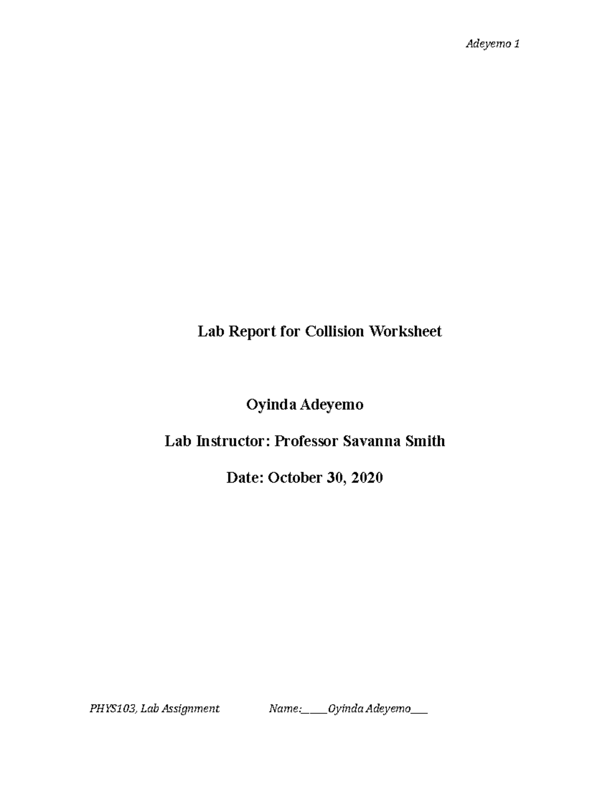 PHYS103 Lab 6: Analyzing Elastic vs Inelastic Collisions Report - Studocu